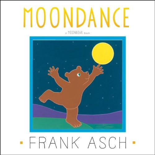 Happy Birthday, Moon (Moonbear): Asch, Frank, Asch, Frank